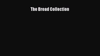[Read Book] The Broad Collection  EBook
