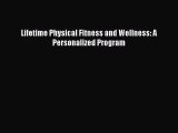Read Lifetime Physical Fitness and Wellness: A Personalized Program Ebook Free