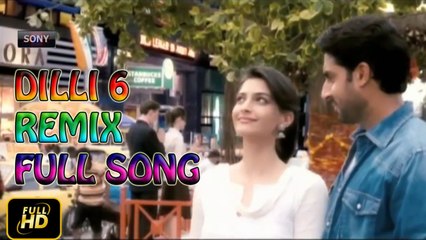 Dilli 6 Remix Full Video Song - Delhi 6 - HD