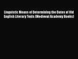 [PDF] Linguistic Means of Determining the Dates of Old English Literary Texts (Medieval Academy