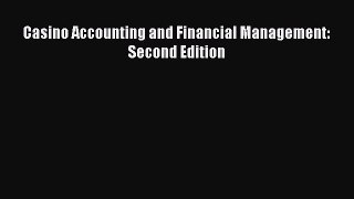 Download Casino Accounting and Financial Management: Second Edition PDF Online