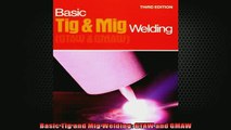 READ book  Basic Tig and Mig Welding GTAW and GMAW  DOWNLOAD ONLINE