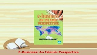 PDF  EBusiness An Islamic Perspective Download Full Ebook