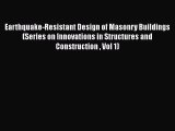 [Read Book] Earthquake-Resistant Design of Masonry Buildings (Series on Innovations in Structures