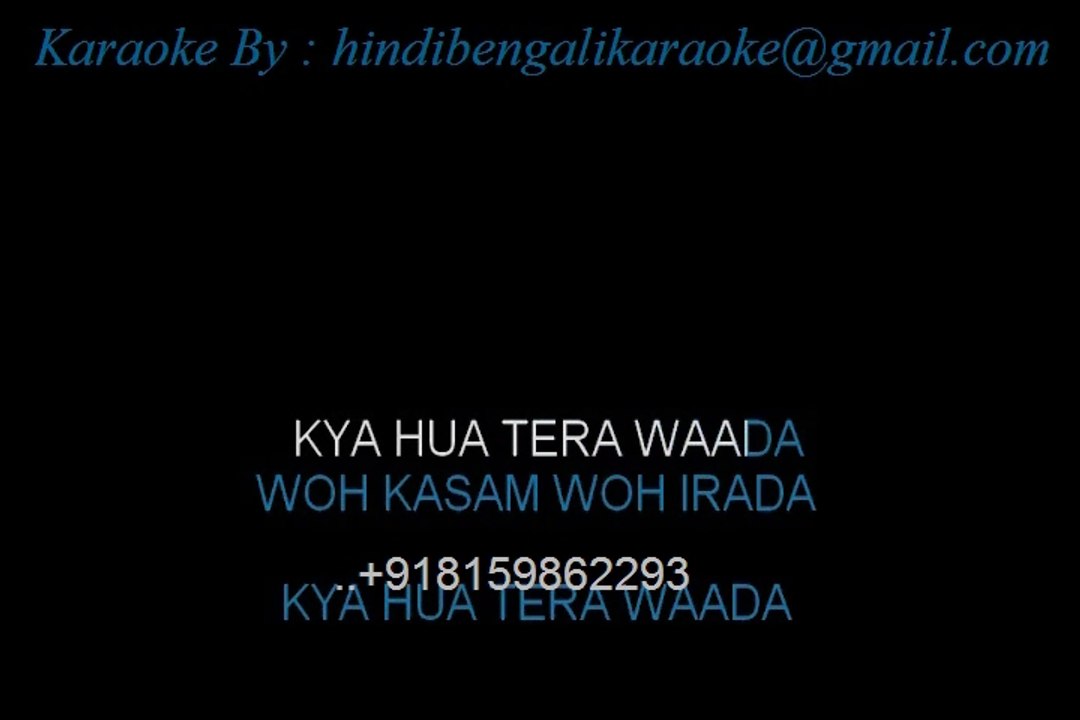 Kya Hua Tera Waada - Karaoke - Hum Kisi Se Kum Nahin - Mohammad Rafi