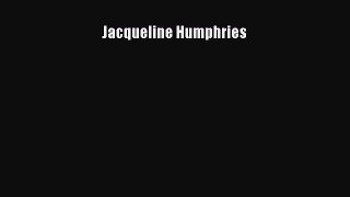 [Read Book] Jacqueline Humphries  EBook