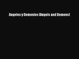 [PDF] Angeles y Demonios [Angels and Demons] [Download] Full Ebook