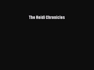 PDF The Heidi Chronicles Free Books