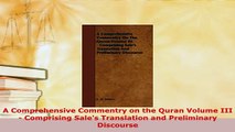 PDF  A Comprehensive Commentry on the Quran Volume III  Comprising Sales Translation and  Read Online