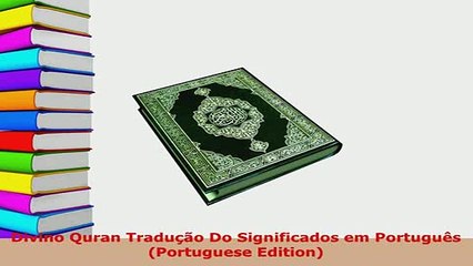 PDF  Divino Quran Tradução Do Significados em Português Portuguese Edition Free Books