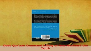 PDF  Does Quraan Command Killing of NonMuslims the Truth  Read Online