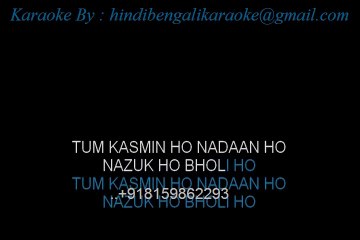 Tum Kamsin Ho Nadaan Ho - Kraaoke - Aayee Milan Ki Bela - Mohammad Rafi