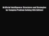 [Read book] Artificial Intelligence: Structures and Strategies for Complex Problem Solving
