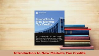 Read  Introduction to New Markets Tax Credits Ebook Free