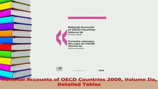 Read  National Accounts of OECD Countries 2009 Volume Iia Detailed Tables Ebook Free
