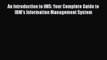 [Read book] An Introduction to IMS: Your Complete Guide to IBM's Information Management System