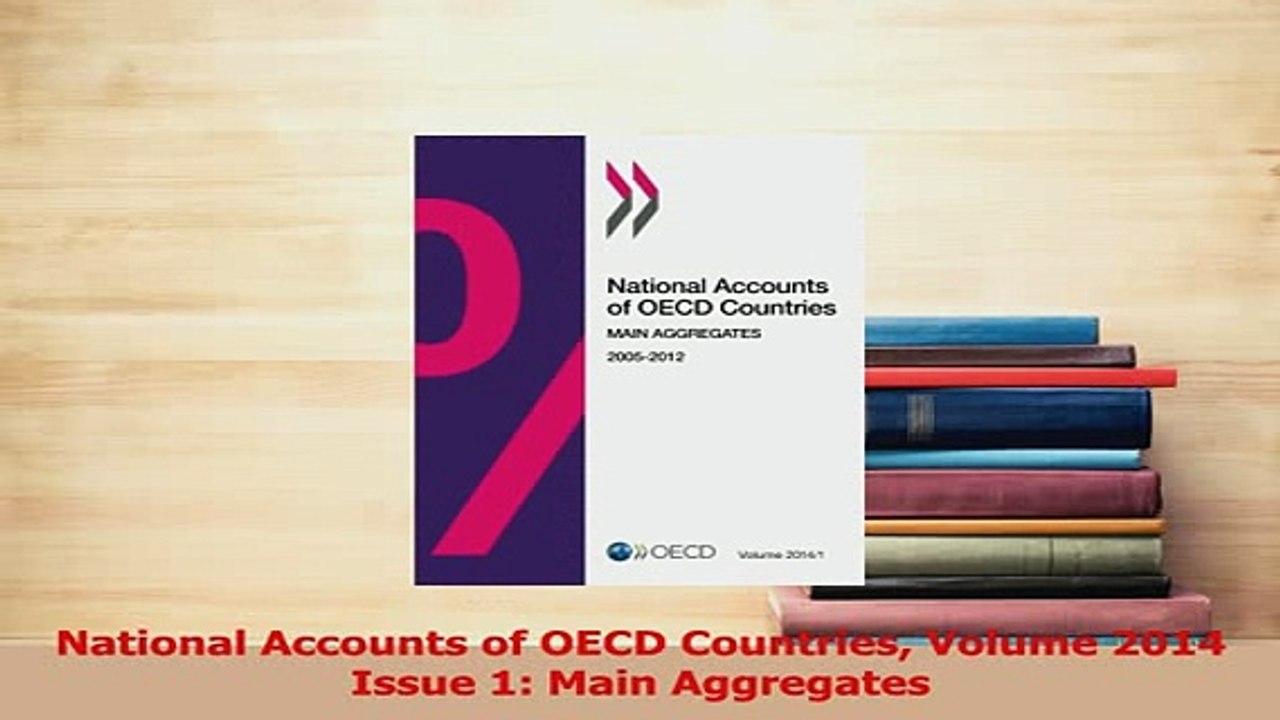 Read  National Accounts of OECD Countries Volume 2014 Issue 1 Main Aggregates Ebook Free