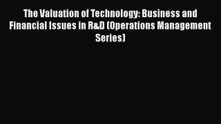 [Read book] The Valuation of Technology: Business and Financial Issues in R&D (Operations Management