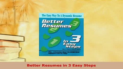 PDF  Better Resumes in 3 Easy Steps Download Online