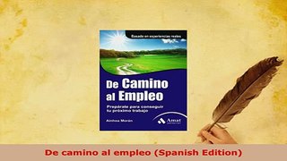 PDF  De camino al empleo Spanish Edition Download Full Ebook