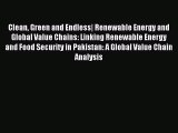 Read Clean Green and Endless| Renewable Energy and Global Value Chains: Linking Renewable Energy
