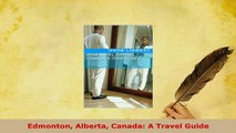 PDF  Edmonton Alberta Canada A Travel Guide Download Full Ebook