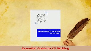 PDF  Essential Guide to CV Writing Read Full Ebook