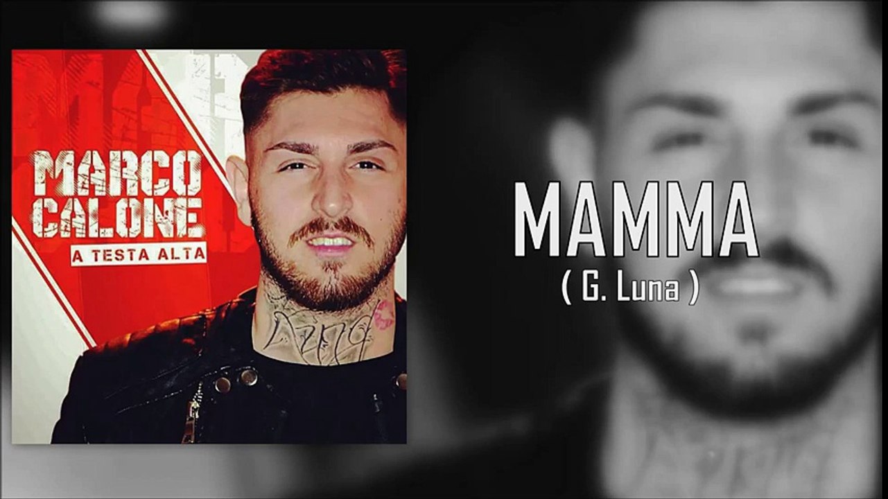 Marco Calone - Mamma ( A TESTA ALTA 2016 )