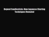 Download Beyond Candlesticks: New Japanese Charting Techniques Revealed PDF Online