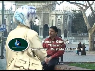 Kenan Güngör - Bacım