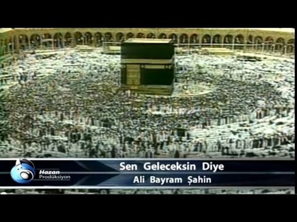 Ali Bayram Şahin - Sen Geleceksin Diye