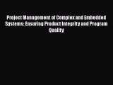 [Read book] Project Management of Complex and Embedded Systems: Ensuring Product Integrity