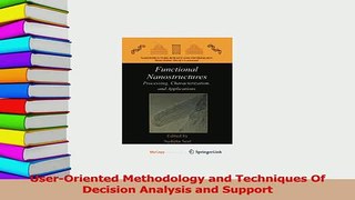 Read  UserOriented Methodology and Techniques Of Decision Analysis and Support Ebook Free