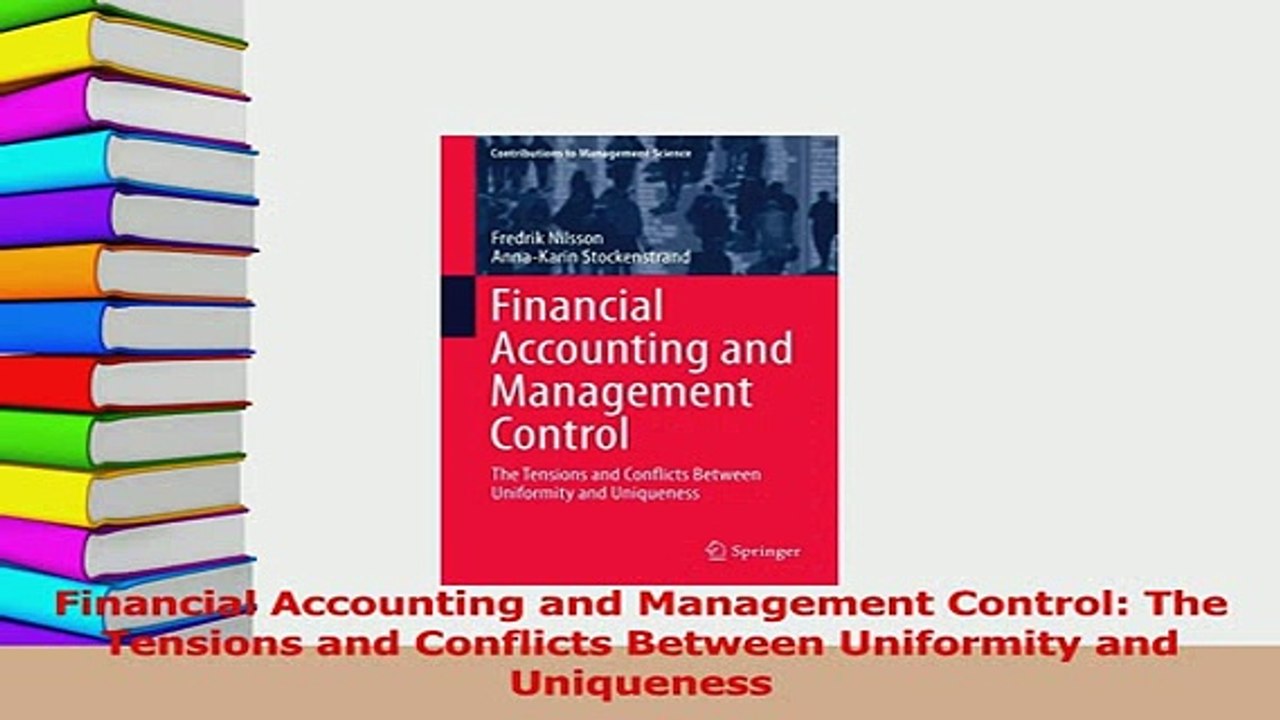 Read  Financial Accounting and Management Control The Tensions and Conflicts Between Uniformity Ebook Free