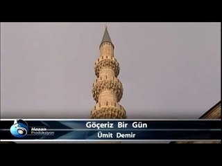 Ümit Demir - Göçeriz Bir Gün