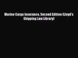 Download Marine Cargo Insurance Second Edition (Lloyd's Shipping Law Library)  EBook