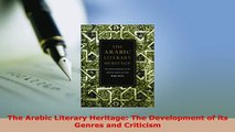 PDF  The Arabic Literary Heritage The Development of its Genres and Criticism Read Online