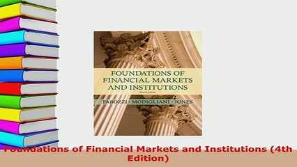 PDF  Foundations of Financial Markets and Institutions 4th Edition PDF Online