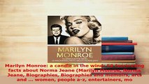 PDF  Marilyn Monroe a candle in the wind 50 fascinating facts about Norma Jeane Marilyn Free Books