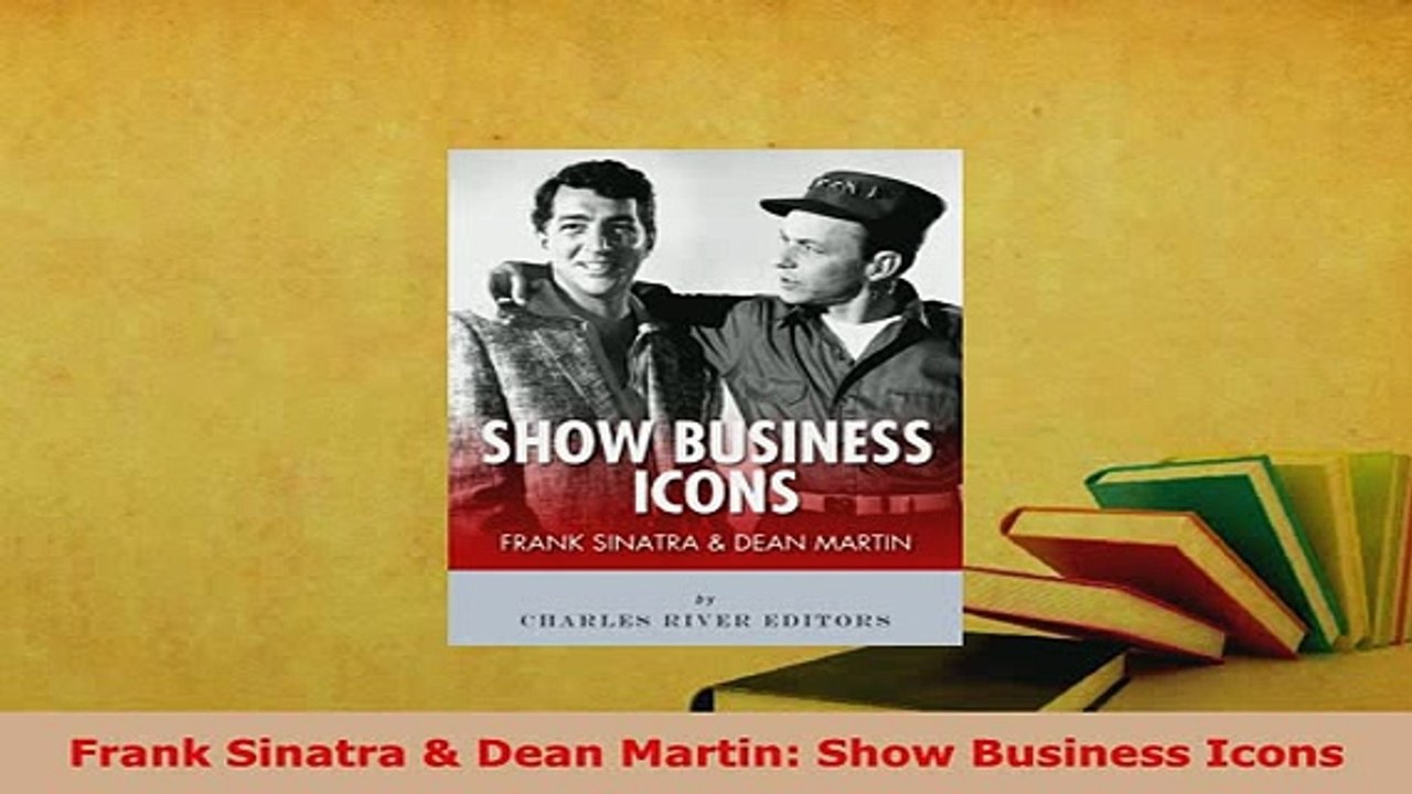 PDF  Frank Sinatra  Dean Martin Show Business Icons Read Online