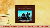 PDF  Carlsberg Nomad Series Afgan Nomads In Transition Read Online