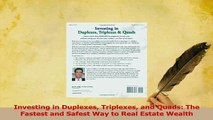 PDF  Investing in Duplexes Triplexes and Quads The Fastest and Safest Way to Real Estate Read Full Ebook