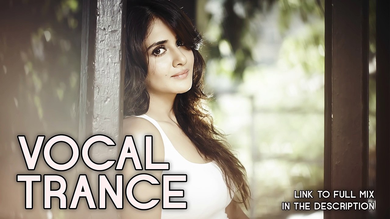 ♫ Vocal Trance Top 10 (November 2015) / New Trance Mix / Paradise
