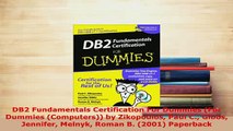 PDF  DB2 Fundamentals Certification For Dummies For Dummies Computers by Zikopoulos Paul C Download Full Ebook