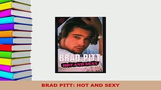 Download  BRAD PITT HOT AND SEXY PDF Book Free