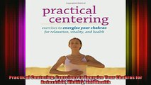 Read  Practical Centering Exercises to Energize Your Chakras for Relaxation Vitality and Health  Full EBook