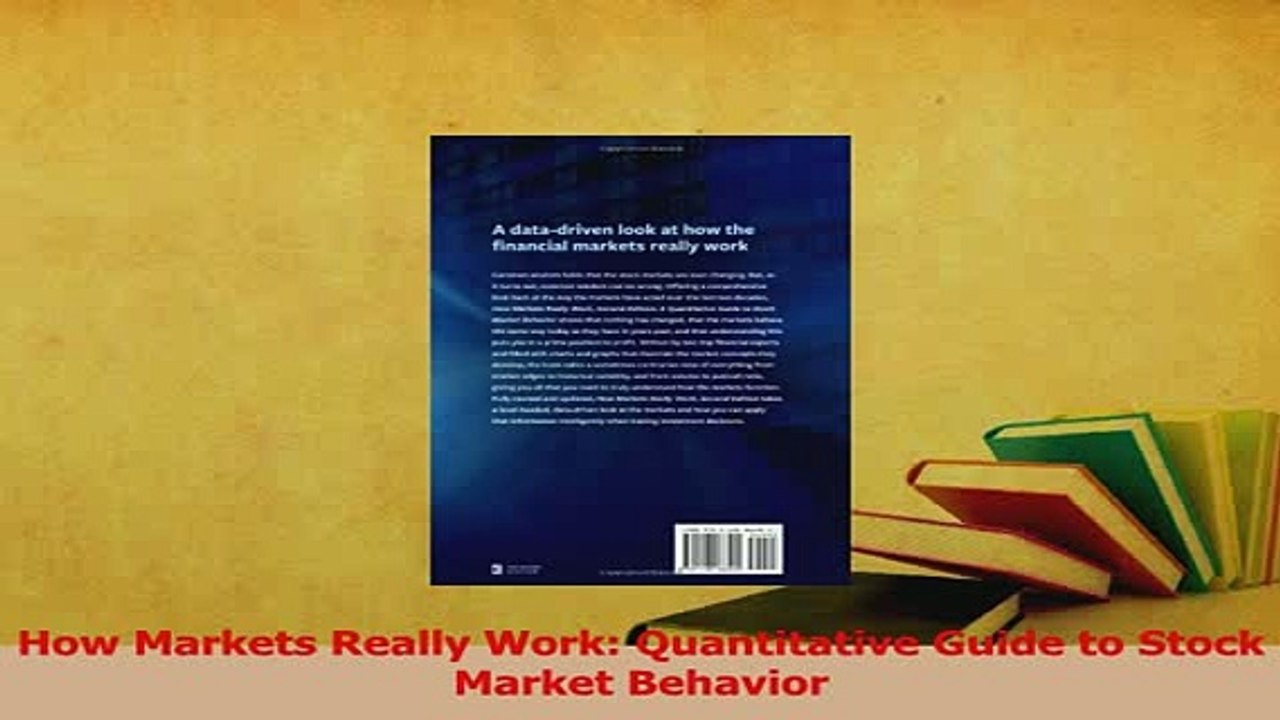 PDF  How Markets Really Work Quantitative Guide to Stock Market Behavior Read Full Ebook