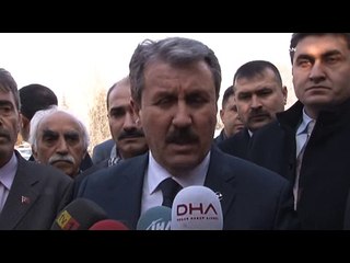 BBP lideri Destici: Girilecek bir in varsa o da PKK'nın inidir