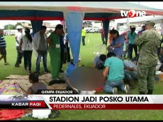 Korban Tewas Gempa Ekuador Mencapai 350 Jiwa