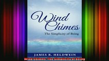 Read  Wind Chimes The Simplicity of Being  Full EBook